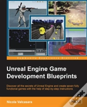 Unreal Engine Game Development Blueprints