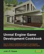 Unreal Engine Game Development Cookbook - Preview