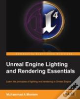 Unreal Engine Lighting And Rendering Essentials