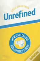 Unrefined