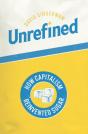 Unrefined - Preview