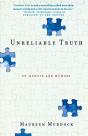 Unreliable Truth - Preview