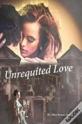 Unrequited Love