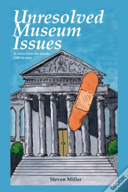 Capa do artigo Unresoloved Museum Issues: A Voice From The Inside 1985 To Now