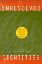 Unresolved Identities - Preview