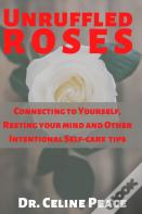 Unruffled Roses