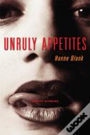 Unruly Appetites