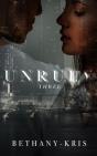 Unruly - Preview