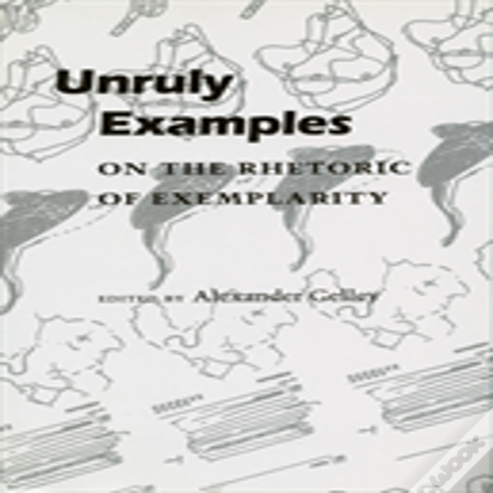 Unruly Examples