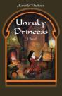Unruly Princess - Preview