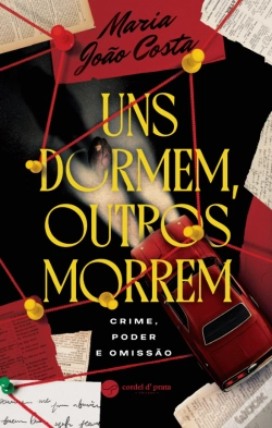 Capa do artigo Uns Dormem, Outros Morrem