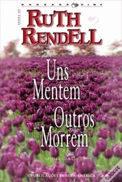Capa do artigo Uns Mentem, Outros Morrem