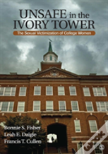 Unsafe In The Ivory Tower