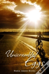 Unscrambled Eggs