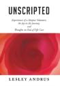 Unscripted: Experiences Of A Hospice Vol - Preview