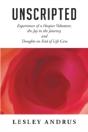 Unscripted: Experiences Of A Hospice Vol - Preview