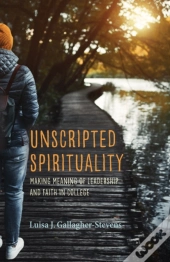 Unscripted Spirituality