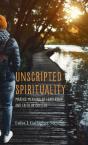 Unscripted Spirituality - Preview