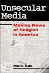 Unsecular Media