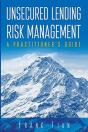 Unsecured Lending Risk Management - Preview