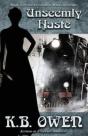 Unseemly Haste - Preview