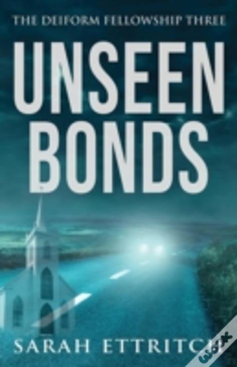 Unseen Bonds: The Deiform Fellowship Three