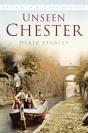 Unseen Chester - Preview