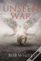 Unseen War