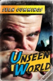 Unseen World
