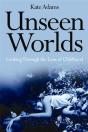 Unseen Worlds - Preview