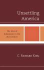 Unsettling America - Preview