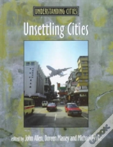 Unsettling Cities