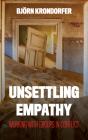 Unsettling Empathy - Preview