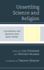 Unsettling Science And Religion - Preview
