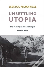 Unsettling Utopia