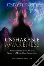 Unshakable Awareness