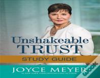 Unshakeable Trust Study Guide