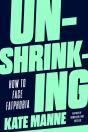 Unshrinking - Preview