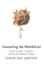 Unsnarling The World-Knot - Preview