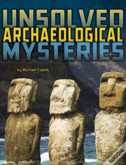 Capa do artigo Unsolved Archaeological Mysteries