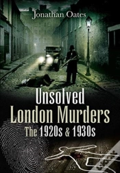Capa do artigo Unsolved London Murders: The 1920s & 1930s