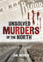 Unsolved Murders Of The North - Preview