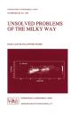 Unsolved Problems Of The Milky Way - Preview