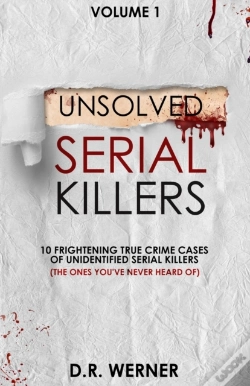Capa do artigo Unsolved Serial Killers  : 10 Frightenin