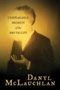 Unspeakable Secrets Of The Aro Valley