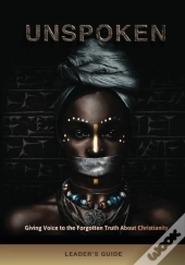 Unspoken (Leader'S Guide)