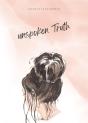 Unspoken Truth - Preview