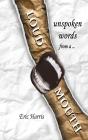 Unspoken Words From A Loud Mouth - Preview