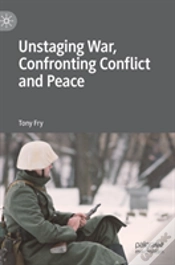 Capa do artigo Unstaging War, Confronting Conflict And Peace