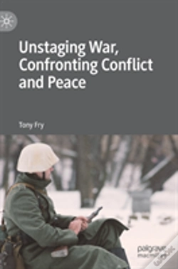 Capa do artigo Unstaging War, Confronting Conflict And Peace